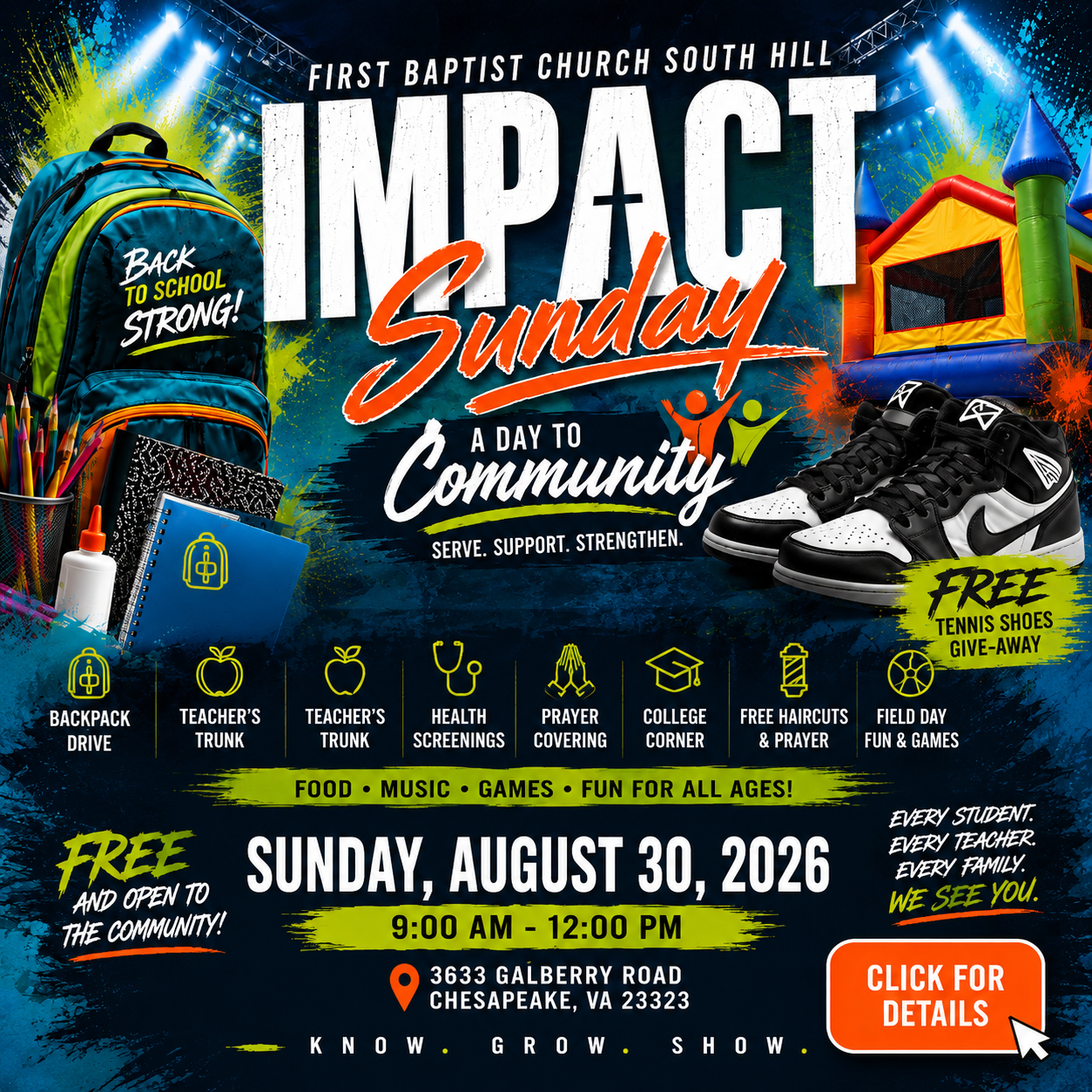 IMPACT Sunday - Back to School Strong. Sunday, August 30, 2026, 9:00 AM to 12:00 PM at 3633 Galberry Road, Chesapeake, VA 23323. Free backpack drive, tennis shoes giveaway, health screenings, food, music, games.